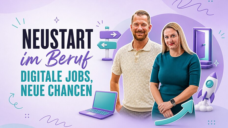 Neustart im Beruf: Digitale Jobs, Neue Chancen